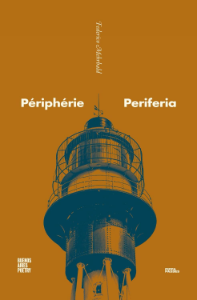 Périphérie / Periferia