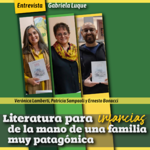 Entrevista a Verónica Lamberti, Patricia Sampaoli y Ernesto Bonacci