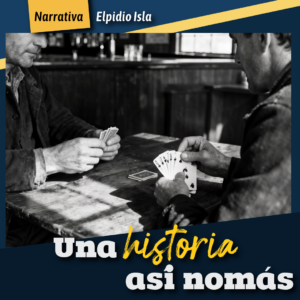 Una historia así nomás