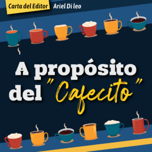 A proposito del «Cafecito»