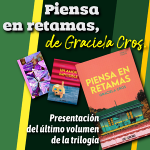 Piensa en retamas, de Graciela Cros
