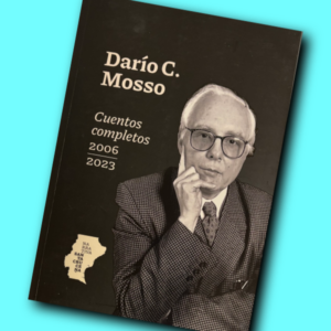 Cuentos Completos.  2006 – 2023.