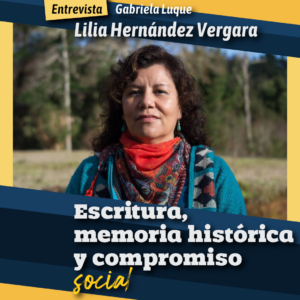 Escritura, memoria histórica y compromiso social